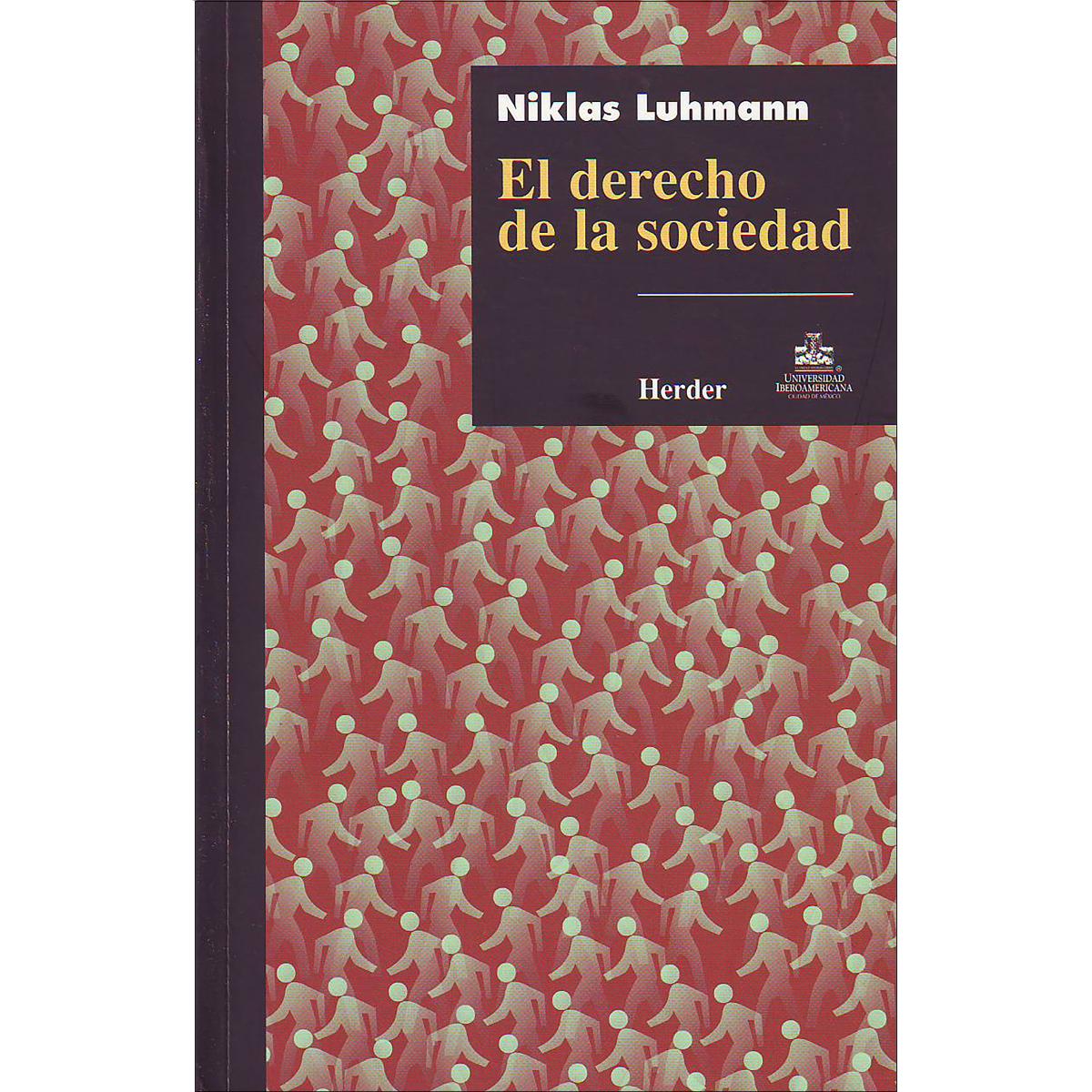 El derecho de la sociedad(Tapa blanda con solapas) 1