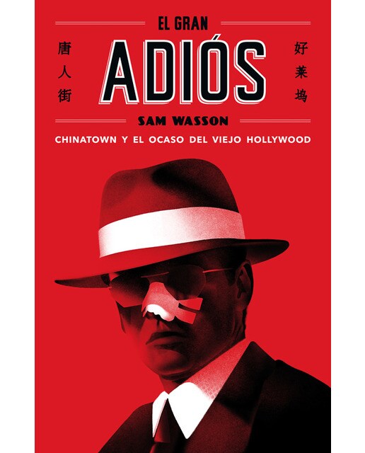 Imagem 0 de El gran adiós: Chinatown y el ocaso del viejo Hollywood (Capa mole com abas)