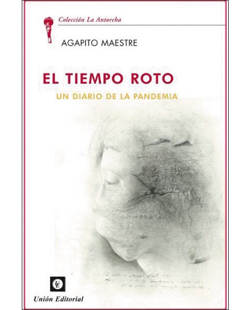 Imagem 0 de El tiempo roto: Un diario de la pandemia(Tapa blanda)