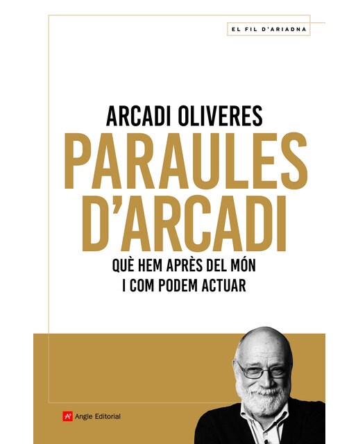 Paraules d'Arcadi: Què hem après del món i com podem actuar (Capa mole) 1