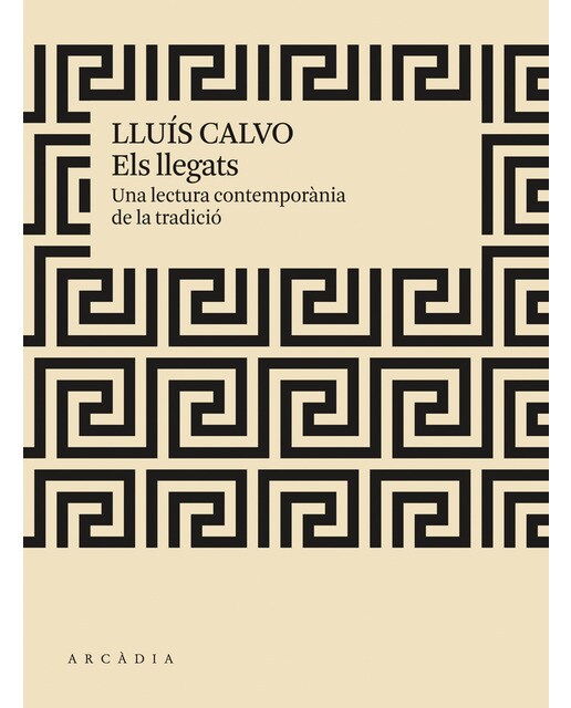 Els llegats: Una lectura contemporània de la tradició(Tapa blanda) 1