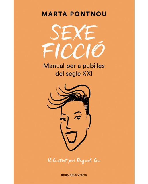 Sexe ficció: Manual per a pubilles del segle XXI (Capa mole) 1