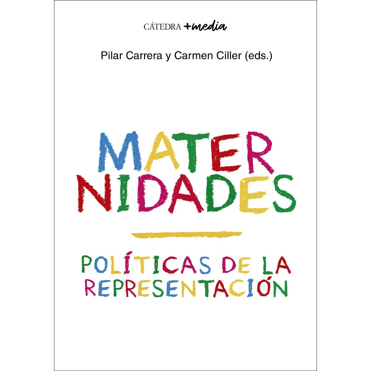 Maternidades: Políticas de la representación (Capa mole com abas) 1