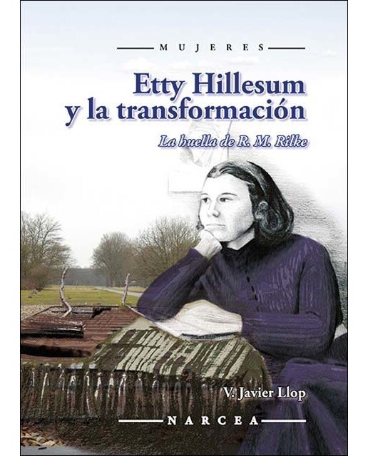 Etty Hillesum y la transformación: La huella de R. M. Rilke (Capa mole) 1