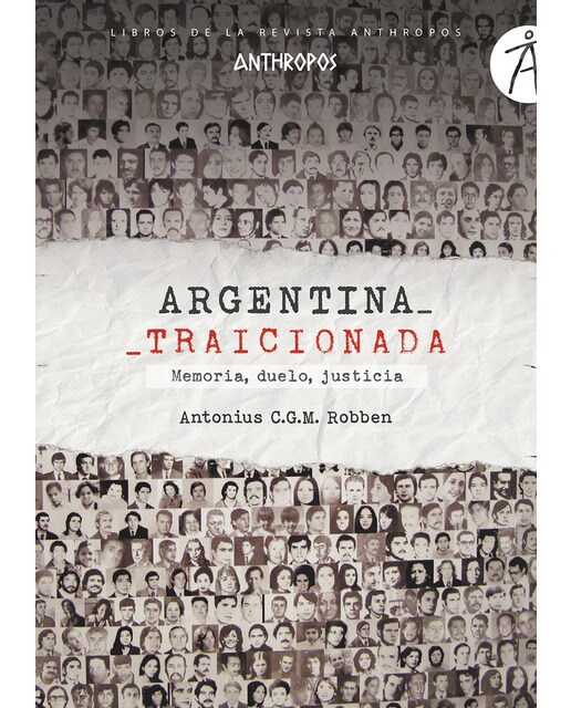 Argentina traicionada: Memoria, duelo, justicia(Tapa blanda) 1