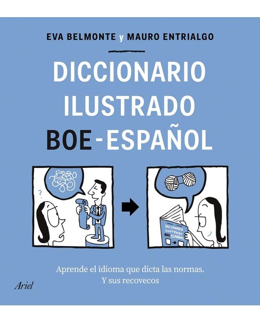 Diccionario ilustrado BOE-español: Aprende el idioma que dicta las normas y sus recovecos (Capa mole com abas) 1