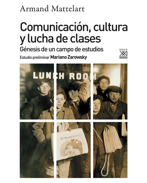 Comunicación, cultura y lucha de clases: Génesis de un campo de estudios (Capa mole com abas) 1