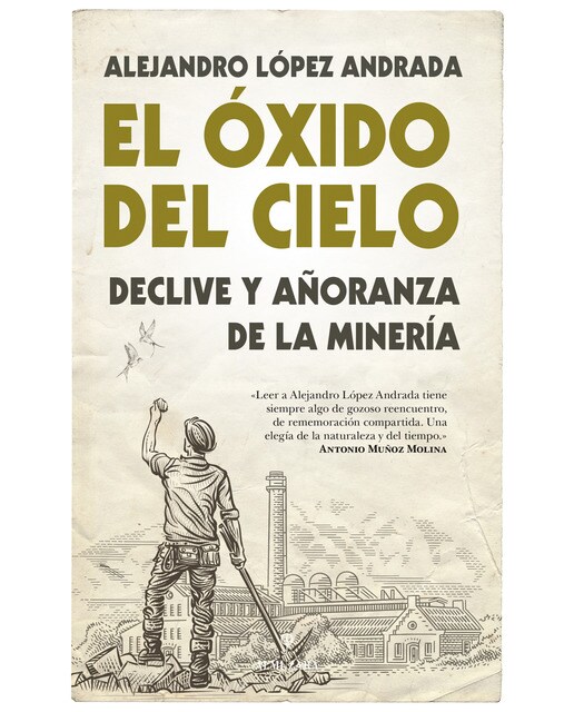 El óxido del cielo(Tapa blanda) 1