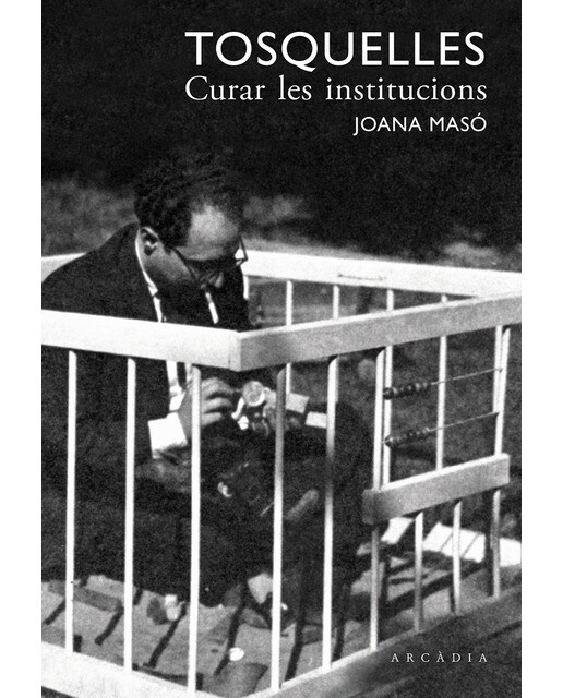Imagem 0 de Tosquelles. Curar les institucions(Tapa blanda)