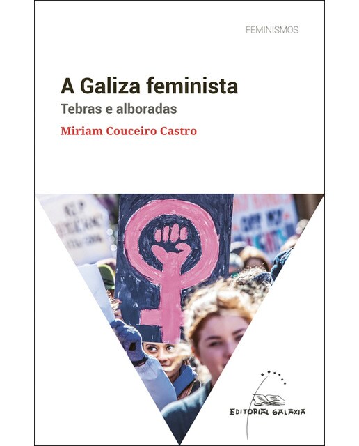 A Galiza feminista. Tebras e alboradas (Capa mole com abas) 1