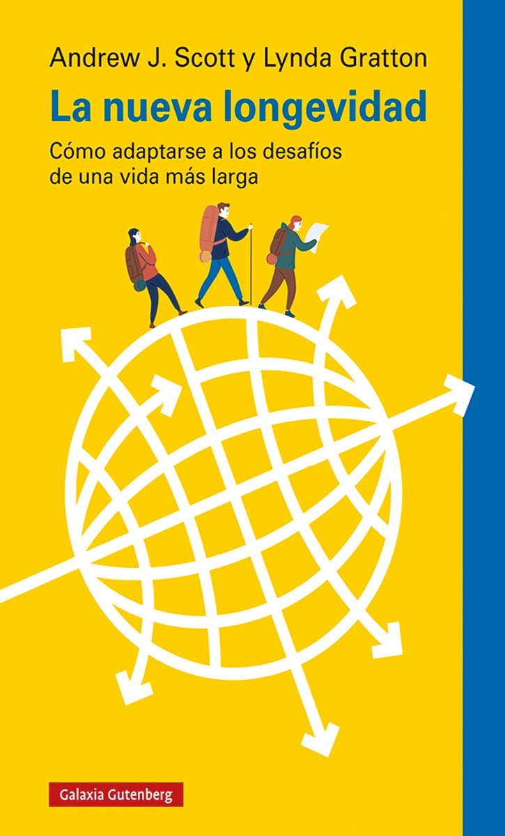 La nueva longevidad: Cómo adaptarse a los desafíos de una vida más larga(Tapa blanda) 1