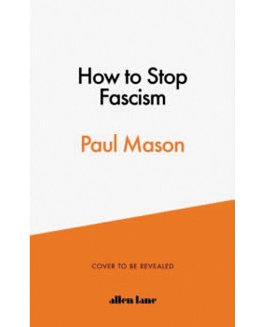 How to stop fascism 1