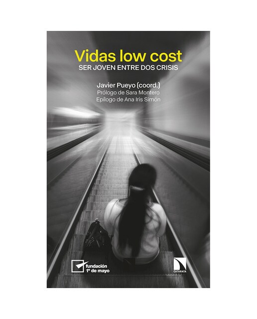 Vidas low cost: Ser joven entre dos crisis(Tapa blanda) 1