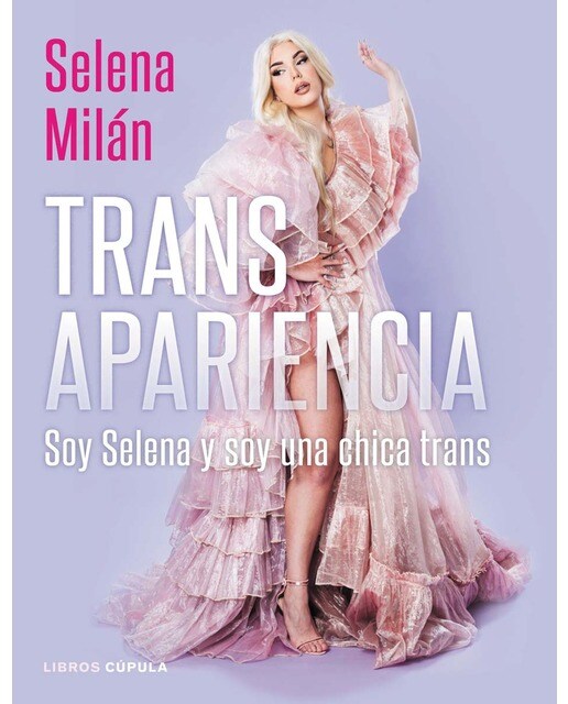 Transapariencia: Soy Selena y soy una chica trans (Capa dura) 1