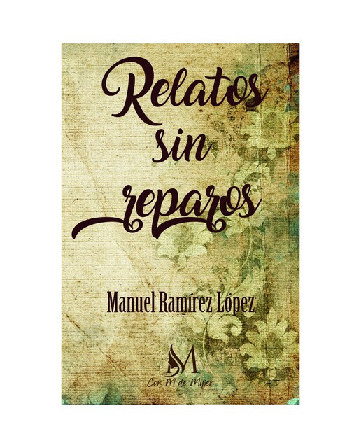 Relatos sin reparo(Tapa blanda) 1