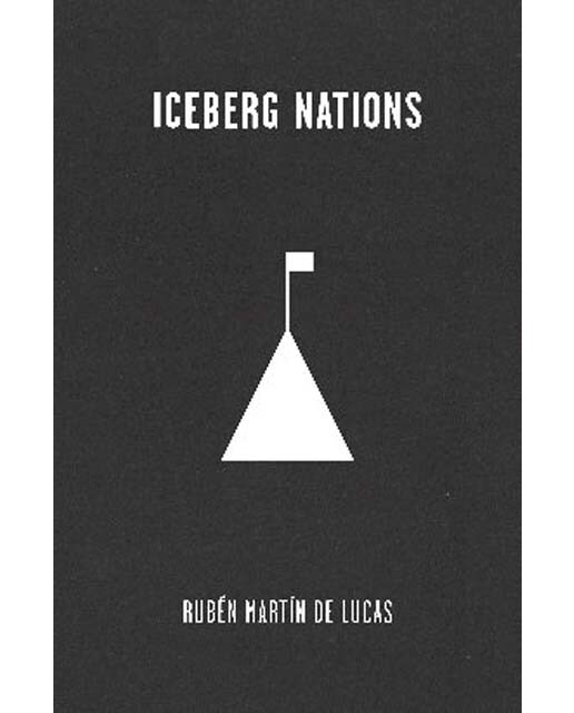 Iceberg Nations: Reflexiones sobre la naturaleza del concepto nación (Capa mole) 1