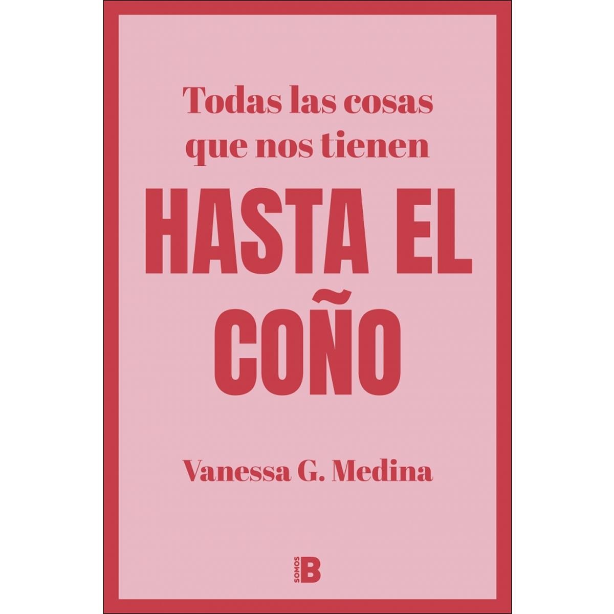 Todas las cosas que nos tienen HASTA EL COÑO (Capa mole) 1