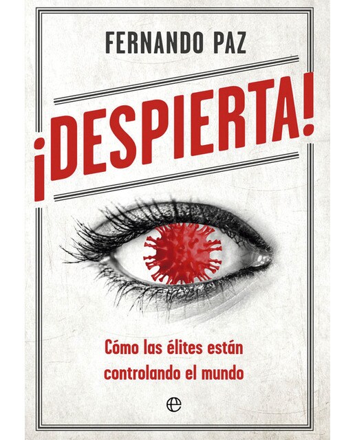 Imagen 0 de ¡despierta!: Cómo las élites están controlando el mundo (Tapa blanda)