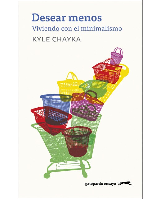 Desear menos: Viviendo con el minimalismo(Tapa blanda) 1