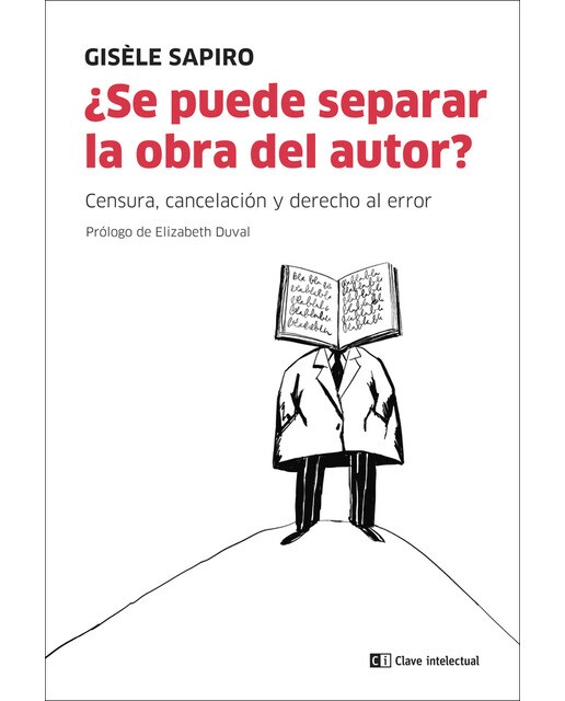 ¿se puede separar la obra del autor?: Censura, cancelación y derecho al error(Tapa blanda) 1