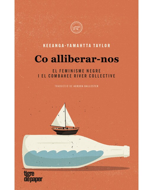 Com alliberar-nos: El feminisme negre i el combahee river collective(Tapa blanda) 1
