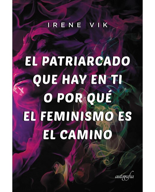 El patriarcado que hay en ti 1