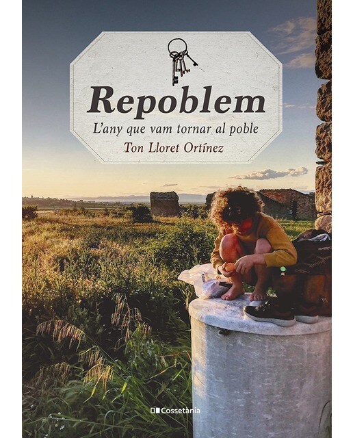 Repoblem: L'any que vam tornar al poble(Tapa blanda) 1