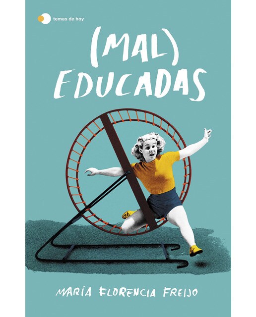 (Mal) Educadas 1