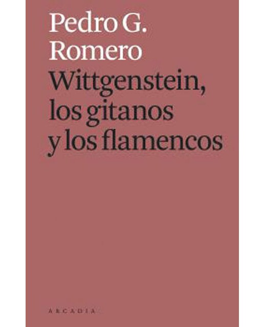 Wittgenstein, los gitanos y los flamencos 1