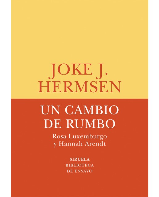 Un cambio de rumbo: Rosa luxemburgo y hannah arendt(Tapa blanda) 1