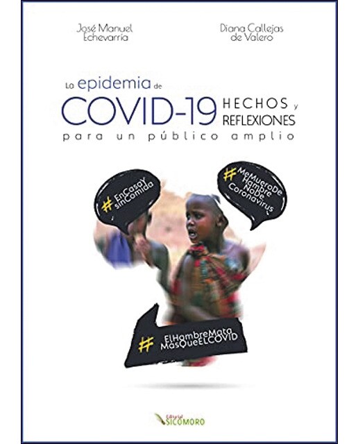 La epidemia de covid-19: Hechos y reflexiones para un público amplio(Tapa blanda) 1