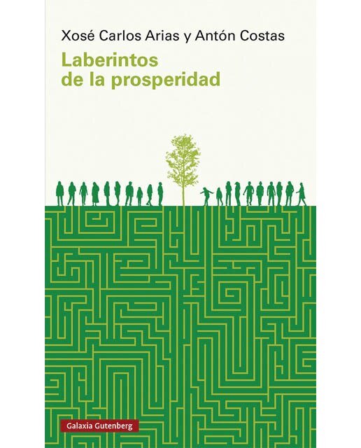 Laberintos de la prosperidad: ¿Hacia una nueva Gran Transformación?  (Tapa dura) 2