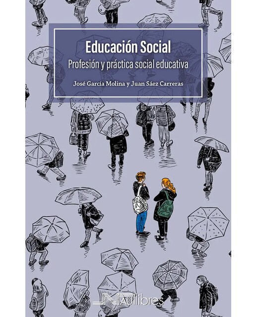 Educación Social Profesión y práctica social educativa