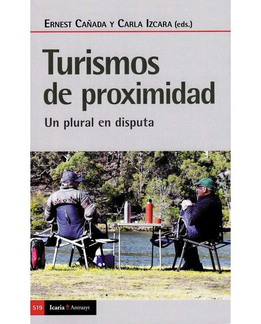 Turismos de proximidad: Un plural en disputa(Tapa blanda) 1