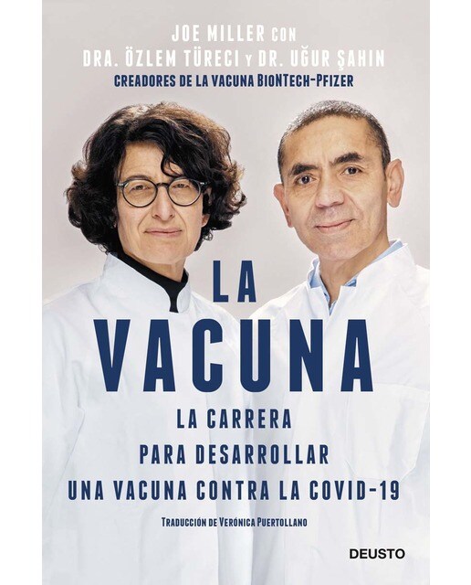 Imagen 0 de La vacuna: La carrera para desarrollar una vacuna contra la COVID-19 (Tapa blanda con solapas)