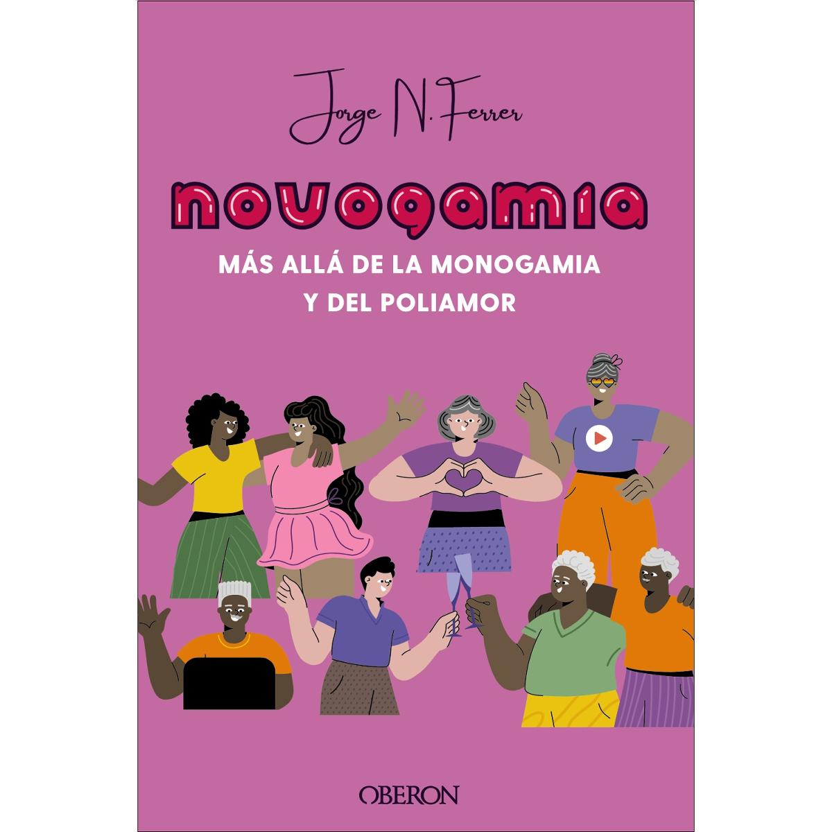 Novogamia. Más allá de la monogamia y del poliamor (Capa mole com abas) 1