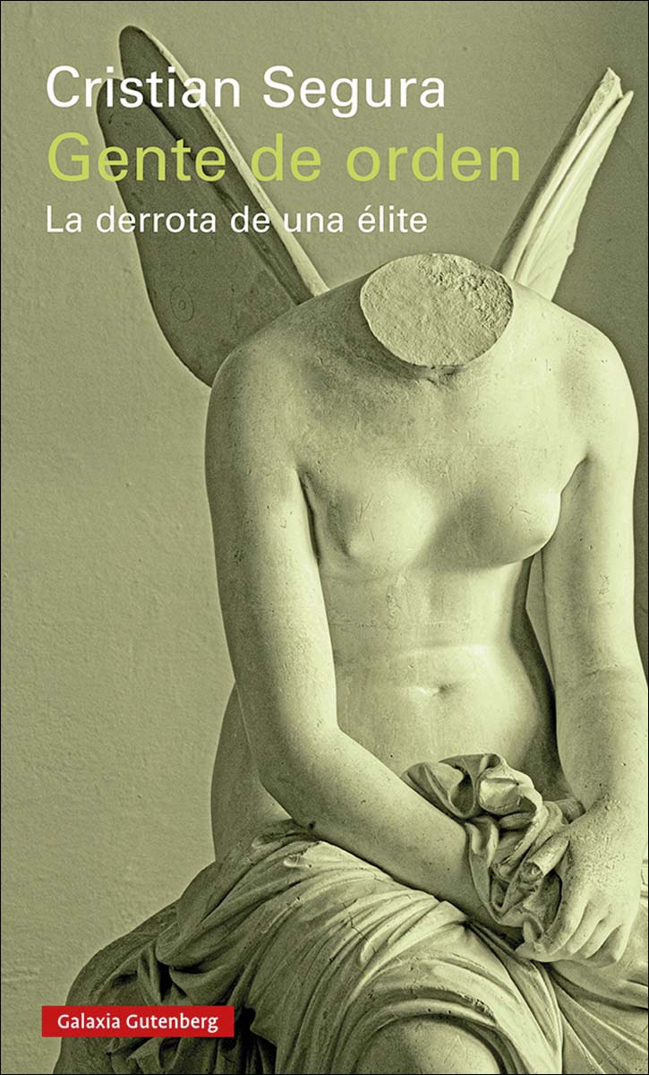 Gente de orden: La derrota de una élite(Tapa blanda) 1