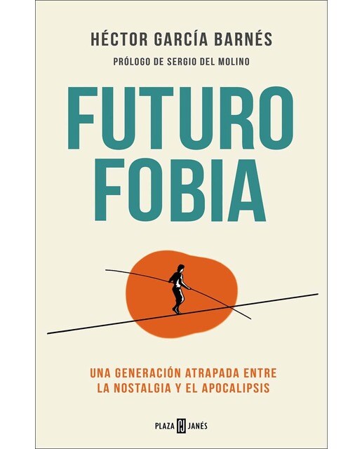 Futurofobia: Una generación atrapada entre la nostalgia y el apocalipsis(Tapa blanda) 1