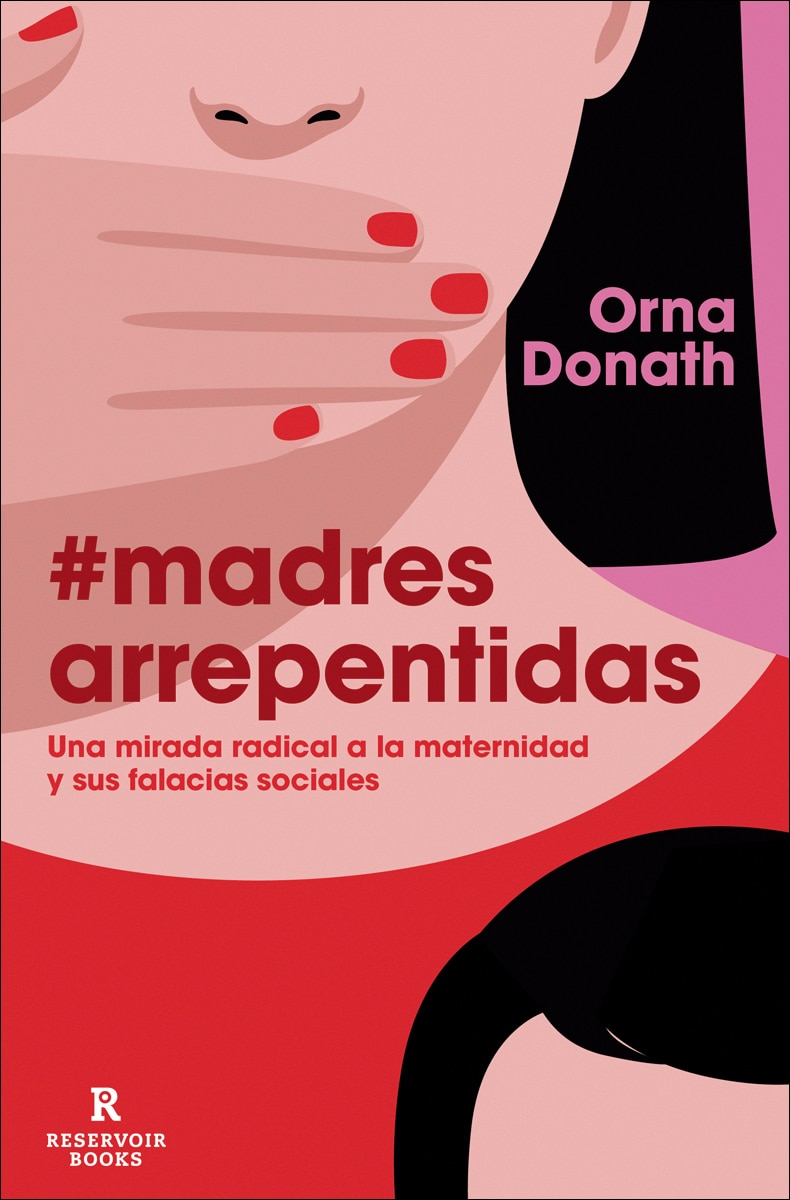 Imagem 0 de Madres arrepentidas: Una mirada radical a la maternidad y sus falacias sociales(Tapa blanda)
