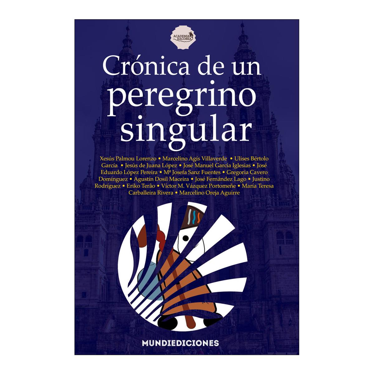 Crónica de un peregrino singular(Tapa blanda) 1
