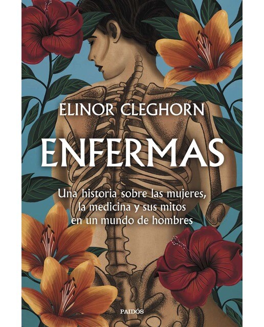 Imagem 0 de Enfermas: Una historia sobre las mujeres, la medicina y sus mitos en un mundo de hombres (Capa mole com abas)