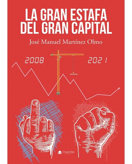 La gran estafa del gran capital (Capa mole) 1