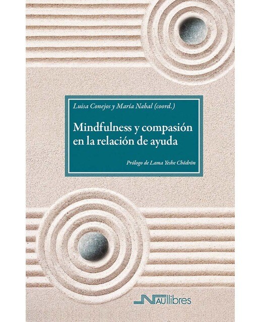Mindfulness y compasión en la relación de ayuda(Tapa blanda) 1