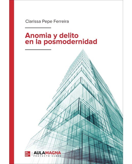 Anomia y delito en la posmodernidad(Tapa blanda) 1