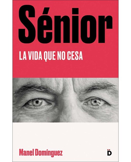 Sénior: La vida que no cesa (Capa mole) 1