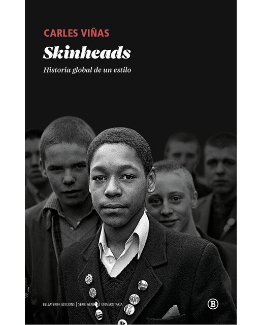 Skinheads: Historia global de un estilo 1