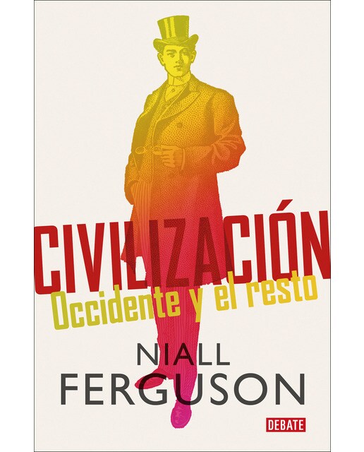 Civilización: Occidente y el resto(Tapa blanda) 1