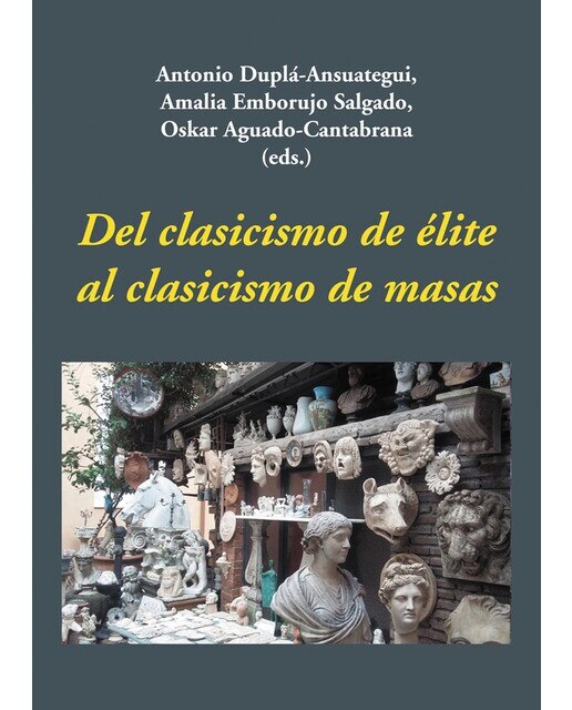 Del clasicismo de élite al clasicismo de masas(Tapa blanda) 1