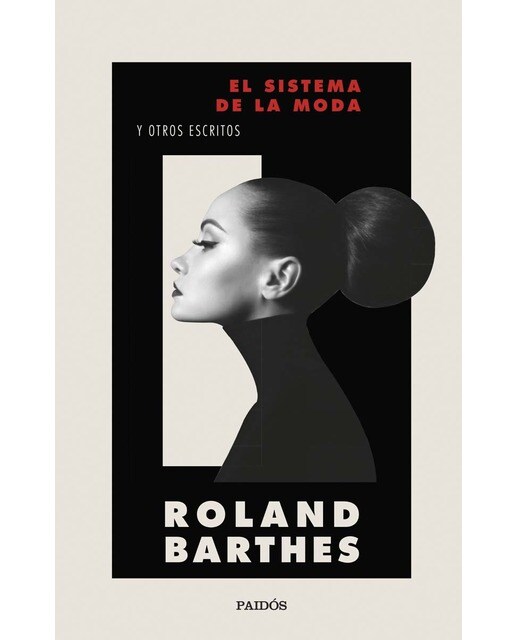 El sistema de la moda: y otros escritos (Capa mole com abas) 1