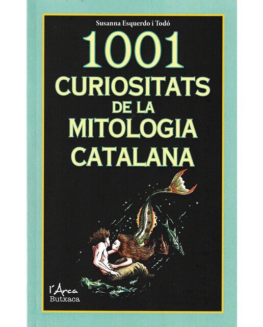1001 curiositats de la mitologia catalana(Tapa blanda) 1